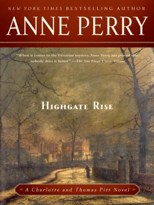 Title details for Highgate Rise by Anne Perry - Wait list